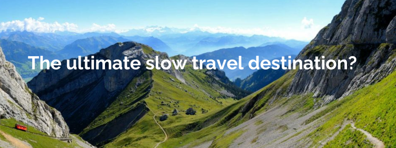 Switzerland slow travel